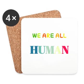 We are All human, wir sind alles Menschen - Untersetzer (4er-Set) - Weiß - Vorne