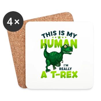 This Is My Human Im Realy A Trex - Dessous de verre (lot de 4) - blanc - Devant