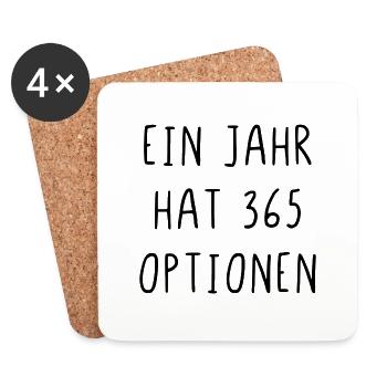 Ein Jahr hat 365 Optionen - Untersetzer (4er-Set) - Weiß - Vorne
