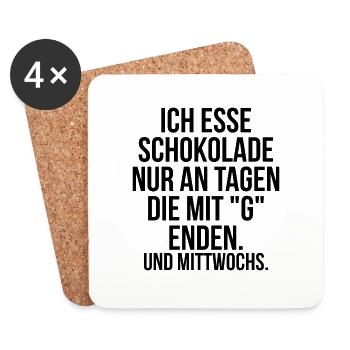 Ich esse Schokolade nur an Tagen die mit G enden - Untersetzer (4er-Set) - Weiß - Vorne