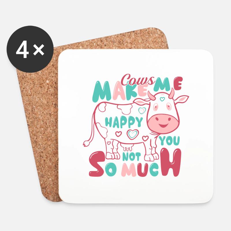 Cows Make Me Happy You Not so Much - Coasters (set of 4) - white
