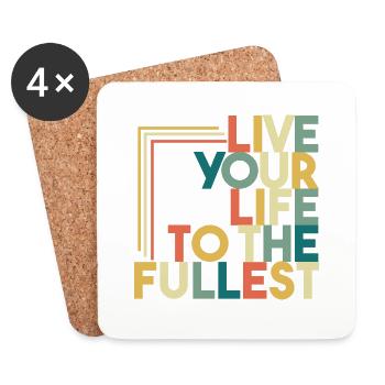 Live Your Life To The Fullest - Untersetzer (4er-Set) - Weiß - Vorne