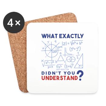 Qu’est-ce que vous ne comprenez pas exactement? Math freak. - Dessous de verre (lot de 4) - blanc - Devant