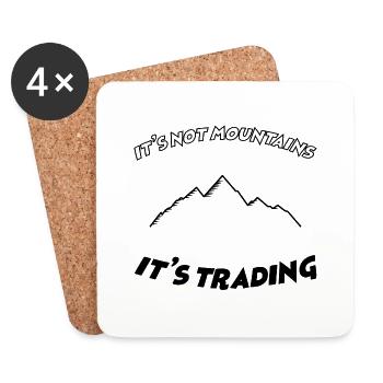 It's not mountains it's trading V4 - Bourse - Dessous de verre (lot de 4) - blanc - Devant