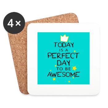Today is a perfect day to be awesome - Coasters (set of 4) - white - Front