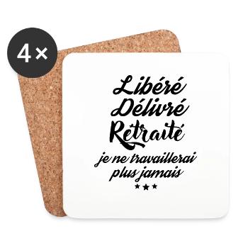 Libéré Délivré Retraité cadeau départ retraite - Dessous de verre (lot de 4) - blanc - Devant