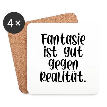 Fantasie ist gut gegen Realität - Untersetzer (4er-Set) - Weiß - Vorne