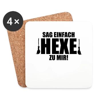 SAG EINFACH HEXE ZU MIR! - HALLOWEEN - HEXEN - Untersetzer (4er-Set) - Weiß - Vorne