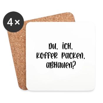 Du ich Koffer packen abhauen - Untersetzer (4er-Set) - Weiß - Vorne