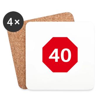 40th birthday design with stop board - Coasters (set of 4) - white - Front