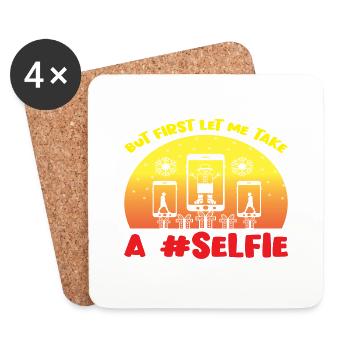 But first let me take a #Selfie - Untersetzer (4er-Set) - Weiß - Vorne