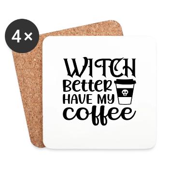 Sorcière Mieux vaut avoir mon café - Dessous de verre (lot de 4) - blanc - Devant