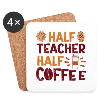 Half Teacher Half Coffee - Untersetzer (4er-Set) - Weiß - Vorne