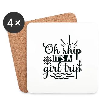 Oh Ship it´s a Girl Trip - Untersetzer (4er-Set) - Weiß - Vorne