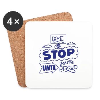 Arrêtez-vous jusqu’à Proud - Dessous de verre (lot de 4) - blanc - Devant