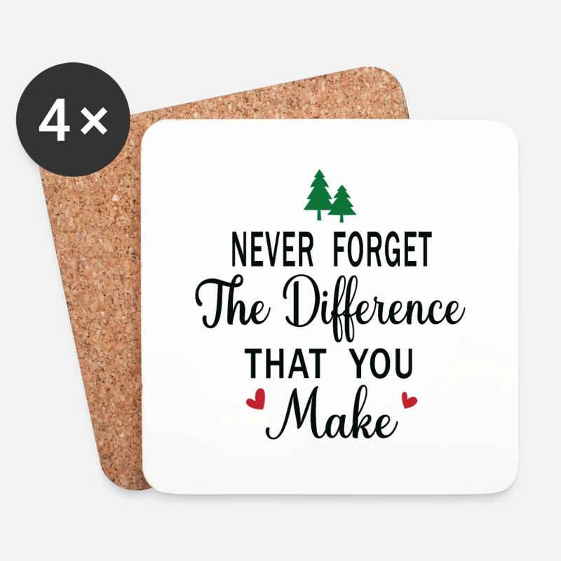 Never Forget the Difference that you Make - Untersetzer (4er-Set) - Weiß