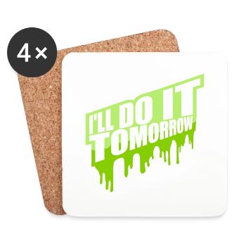 do it tomorrow quote - Coasters (set of 4) - white - Front