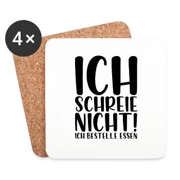 Ich schreie nicht ich bestelle Essen - Untersetzer (4er-Set) - Weiß - Vorne