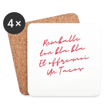 remballe tes bla bla et offre moi un tacos - Dessous de verre (lot de 4) - blanc - Devant