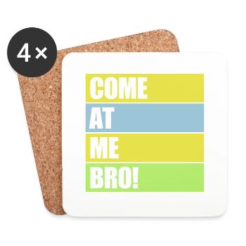 Viens à moi bro - Dessous de verre (lot de 4) - blanc - Devant