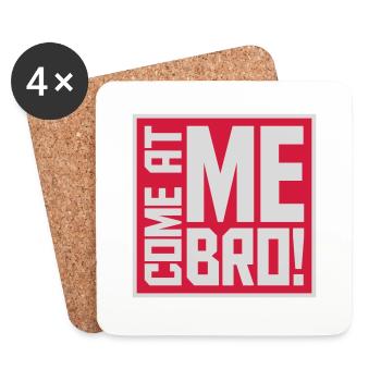 Viens à moi bro - Dessous de verre (lot de 4) - blanc - Devant