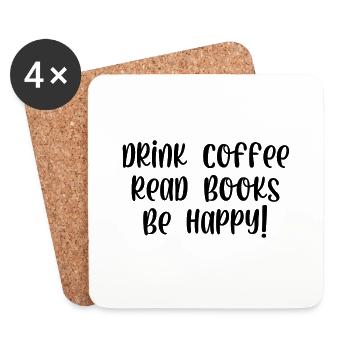 Drink coffee read books be happy - Coasters (set of 4) - white - Front