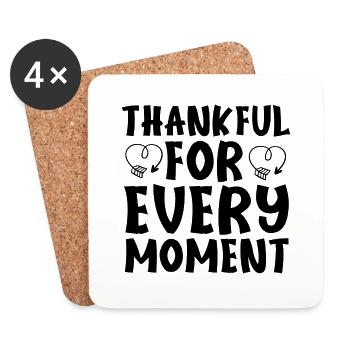 Thankful for every Moment - Coasters (set of 4) - white - Front