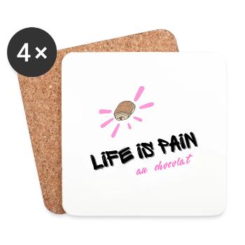 LIFE IS PAIN au chocolat pink text graffiti - Coasters (set of 4) - white - Front