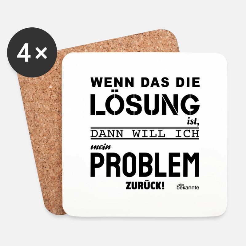 Wenn das die Lösung ist (helle Stoffe) - Untersetzer (4er-Set) - Weiß