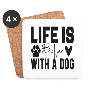 Life Is Better With A Dog - Coasters (set of 4) - white - Front