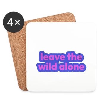Leave the wild alone - Coasters (set of 4) - white - Front