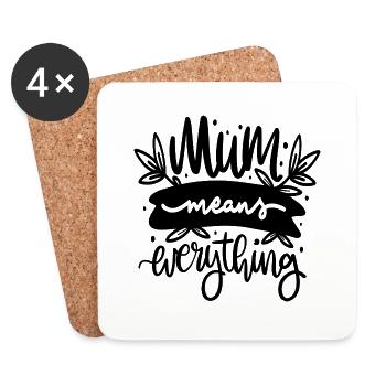 Mum means everything - Coasters (set of 4) - white - Front