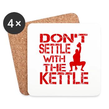 Don t settle with the kettle rouge - Coasters (set of 4) - white - Front