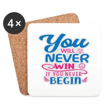 You will never Win if you never begin - Untersetzer (4er-Set) - Weiß - Vorne