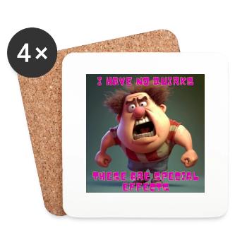 I have no quirks - these are special effects - Coasters (set of 4) - white - Front