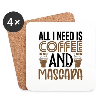 All i need is Coffee and Mascara - Untersetzer (4er-Set) - Weiß - Vorne