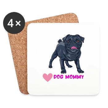 Mops Dogs Mommy Hunde Mama Rassehund - Untersetzer (4er-Set) - Weiß - Vorne