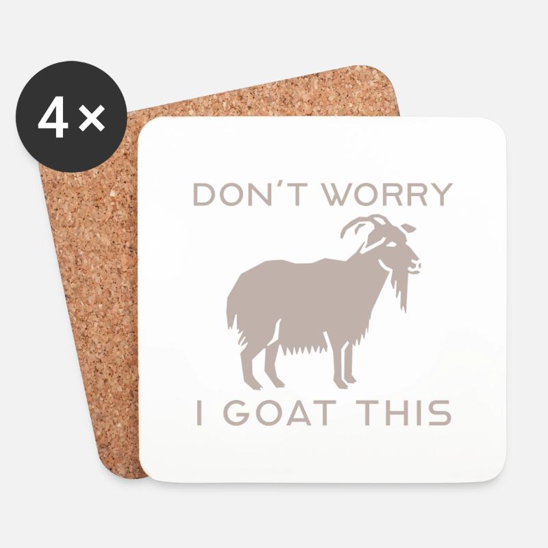 dont worry i goat this - Coasters (set of 4) - white