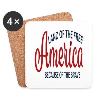 America Land Of The Free Because of the Brave - Coasters (set of 4) - white - Front