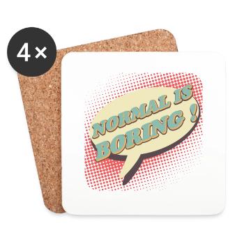 Normal is boring, Normal is boring! - Coasters (set of 4) - white - Front