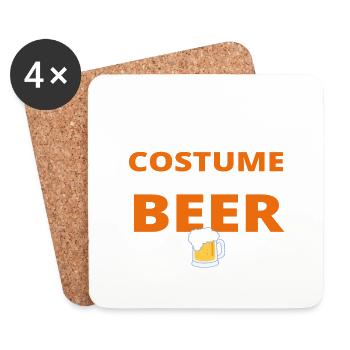 This is my Costume now give me a Beer - Coasters (set of 4) - white - Front