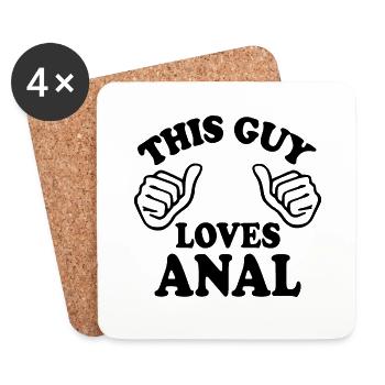 This guy loves anal - Coasters (set of 4) - white - Front