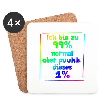 Ich bin zu 99% normal, aber puuhhh dieses 1% - Untersetzer (4er-Set) - Weiß - Vorne