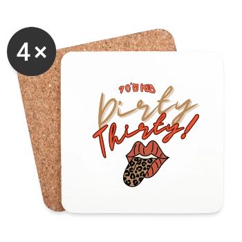 Dirty Thirty Shirt - 30th Birthday - Coasters (set of 4) - white - Front
