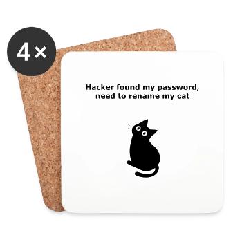 Hacker found my password, need to rename my cat. - Dessous de verre (lot de 4) - blanc - Devant
