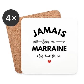 Jamais Sans Ma Marraine Unis Pour La Vie - Dessous de verre (lot de 4) - blanc - Devant