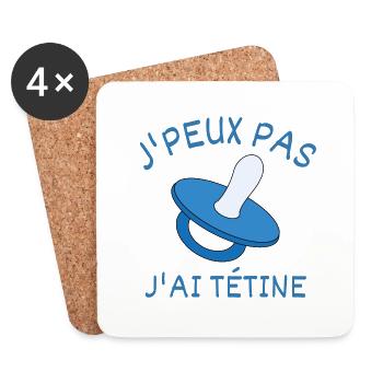 J'peux pas j'ai tétine - Dessous de verre (lot de 4) - blanc - Devant