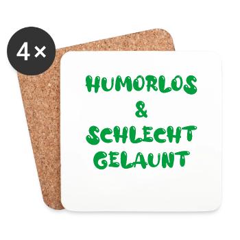 humorlos & schlecht gelaunt - Untersetzer (4er-Set) - Weiß - Vorne