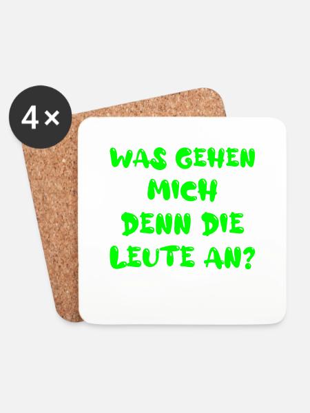 Was gehen mich denn die Leute an? - Untersetzer (4er-Set) - Weiß