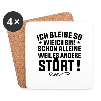 ich bleibe so wie ich bin Sarkasmus Geschenk - Untersetzer (4er-Set) - Weiß - Vorne